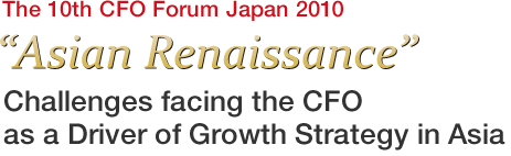 The 10th CFO Forum Japan 2010